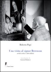 Una visita al signor Berenson. Scritti critici e altri diletti. Con DVD