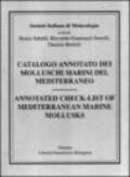 Catalogo annotato dei molluschi marini del Mediterraneo-Annotated check-list of Mediterranean marine mollusks