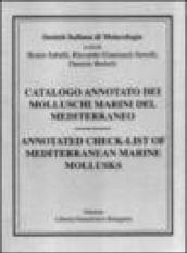 Catalogo annotato dei molluschi marini del Mediterraneo-Annotated check-list of Mediterranean marine mollusks