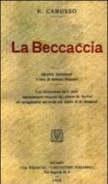 La beccaccia (rist. anast. Milano, 1920)
