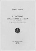 I cognomi degli ebrei in Italia. Con un'appendice su le famiglie nobili ebree in Italia (rist. anast. Firenze, 1925)