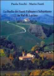 La Badia dei santi Fabiano e Sebastiano in Val di Lavino