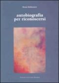 Autobiografia per conoscersi