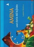 Amina. Una storia dell'alfabeto