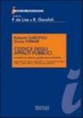 Codice degli appalti pubblici. Annotato con dottrina, giurisprudenza e formule