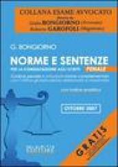 Norme e sentenze per la consultazione agli scritti. Codice penale e principali norme complementari con l'ultima giurisprudenza selezionata e massimata