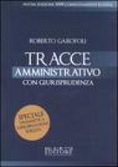 Tracce di amministrativo. Con giurisprudenza