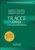 Tracce di civile 2008. Con giurisprudenza