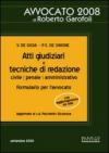 Atti giudiziari e tecniche di redazione. Civile, penale, amministrativo