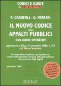 Il nuovo codice degli appalti pubblici. Con guide operative