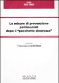 Le misure di prevenzione patrimoniali dopo il «pacchetto sicurezza»