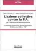 L'azione collettiva contro le P.A. per l'efficienza dell'amministrazione. Commento organico al decreto legislativo 20 dicembre 2009, n. 198