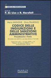 Codice delle ingiunzioni e delle sanzioni amministrative. Procedimento e tutela