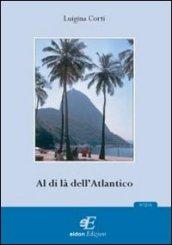 Al di là dell'Atlantico