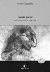 Poesie scelte da poesie disarticolate 1988-1998