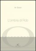L'ombra di Rob