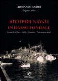 Recuperi navali in basso fondale