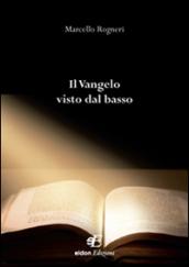 Il Vangelo visto dal basso