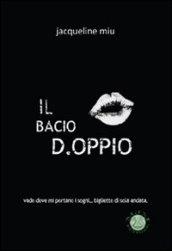 Il bacio d.oppio