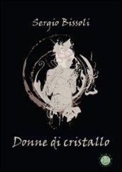 Donne di cristallo