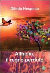 Il regno perduto. Alfheim