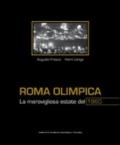 Roma olimpica. La meravigliosa estate del 1960