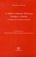 La duplice evoluzione dell'uomo: biologica e culturale. Una proposta per una lettura condivisibile: 57