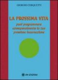 La prossima vita