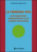 La prossima vita