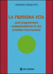 La prossima vita