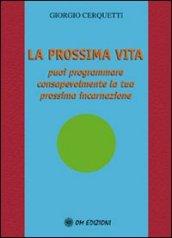 La prossima vita