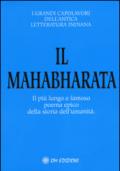 Il Mahabharata. Il più lungo e famoso poema epico della storia dell'umanità