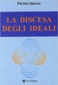 La discesa degli ideali