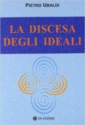 La discesa degli ideali