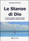 Le stanze di Dio. Un piccolo viaggio «evidence based» nella metafisica di Sathya Sai Baba