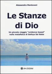 Le stanze di Dio. Un piccolo viaggio «evidence based» nella metafisica di Sathya Sai Baba