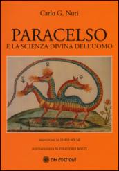 Paracelso e la scienza divina dell'uomo