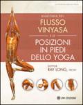 Anatomia del flusso vinyasa e delle posizioni in piedi dello yoga