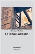 La lunga guerra