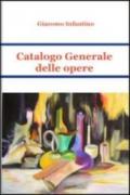 Catalogo generale delle opere. Ediz. illustrata