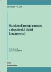 Mandato d'arresto europeo e rispetto dei diritti fondamentali