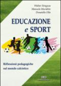 Educazione e sport. Riflessioni pedagogiche sul mondo del calcio