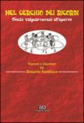 Nel cerchio dei ricordi. Giochi valguarneresi all'aperto