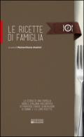 Le ricette di famiglia