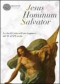 Jesus Hominum Salvator. La vita di Cristo nell'arte trapanese dal XV al XIX secolo. Catalogo della mostra (Trapani, 4 luglio-31 ottobre 2009)