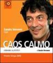 Caos calmo letto da Sandro Veronesi. Audiolibro. 12 CD Audio