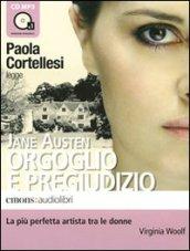 Orgoglio e pregiudizio letto da Paola Cortellesi. Audiolibro. CD Audio formato MP3