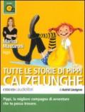 Tutte le storie di Pippi Calzelunghe letto da Marina Massironi. Audiolibro. CD Audio formato MP3
