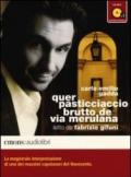 Quer pasticciaccio brutto de via Merulana letto da Fabrizio Gifuni. Audiolibro. CD Audio formato MP3. Ediz. integrale