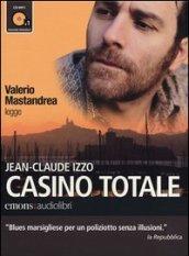 Casino totale letto da Valerio Mastrandrea. Audiolibro. CD Audio Formato MP3. Ediz. integrale